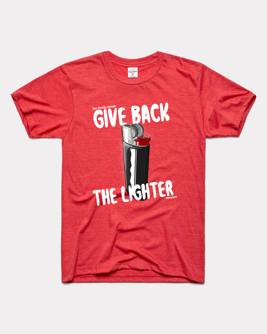 Give Back The Lighter Short Sleeve Tee